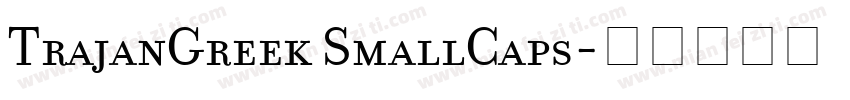 TrajanGreek SmallCaps字体转换